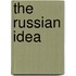 The Russian Idea
