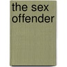The Sex Offender door Matthew Stadler