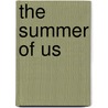 The Summer Of Us door Holly Chamberlin
