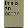 This Is an Ocean door Trace Taylor