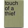 Touch Of A Thief door Mia Marlowe