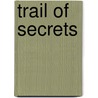 Trail of Secrets by Brenda Chapman
