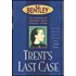 Trent's Own Case