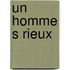 Un Homme S Rieux