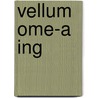 Vellum Ome-a Ing door Hall Duncan
