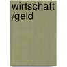 Wirtschaft /Geld door Manfred Baur