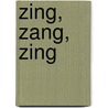 Zing, Zang, Zing door Christoph Well