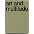 Art And Multitude
