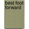 Best Foot Forward door Cyril Francis