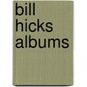 Bill Hicks Albums door Not Available
