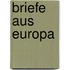 Briefe aus Europa