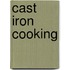 Cast Iron Cooking