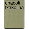 Chacoli Txakolina door Mikel Corcuera