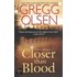 Closer Than Blood