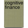 Cognitive Finance door Philipp Erik Otto