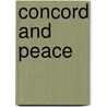 Concord and Peace door Odd M. Bakke
