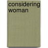 Considering Woman door Velma Pollard