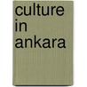 Culture in Ankara door Not Available