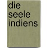 Die Seele Indiens door Jean-Baptiste Rabouan