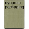 Dynamic Packaging by Stephanie Staudinger