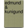 Edmund & Kunigund door Jamile do Carmo