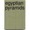 Egyptian Pyramids door Kate Riggs