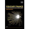 Fiduciary Finance by Martin Gold