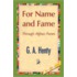 For Name And Fame