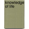 Knowledge Of Life by Georges Canguilhem