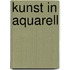 Kunst in Aquarell