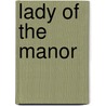 Lady of the Manor door Sherwood