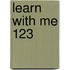 Learn With Me 123
