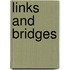 Links And Bridges