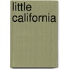 Little California door Helen L. Wilbur