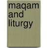 Maqam and Liturgy door Mark L. Kligman