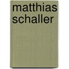 Matthias Schaller door Thomas Weski