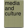 Media and Culture door Richard Campbell