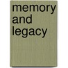 Memory And Legacy by John Aplin