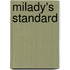 Milady's Standard