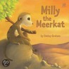 Milly The Meerkat door Graham Oakley