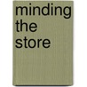 Minding The Store door Stanley Marcus