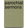 Parochial Sermons door Edward Wilson