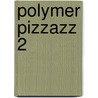 Polymer Pizzazz 2 door Button Magazine