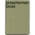 Preacherman Blues