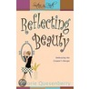 Reflecting Beauty door Valorie Bender Quesenberry
