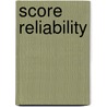 Score Reliability door Bruce Thompson