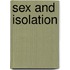 Sex And Isolation