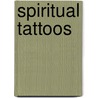 Spiritual Tattoos door Russ Thorne