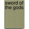 Sword Of The Gods by Susan Cordell
