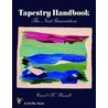 Tapestry Handbook by Carol K. Russell